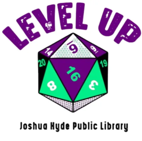 Stylized text "Level Up" above a colorful 20-sided die showing numbers. "Joshua Hyde Public Library" below. Energetic vibe, gaming-related theme.