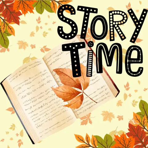 Open book with cursive writing and an autumn leaf, surrounded by colorful fall foliage. Bold text reads "Story Time," conveying a cozy, seasonal theme.
