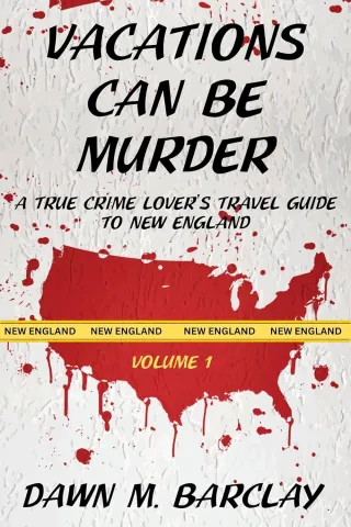 Cover of "Vacations Can Be Murder" by Dawn M. Barclay, featuring blood splatters on a U.S. map. Tone suggests mystery and intrigue.