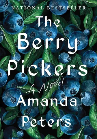 Book cover of "The Berry Pickers" by Amanda Peters.