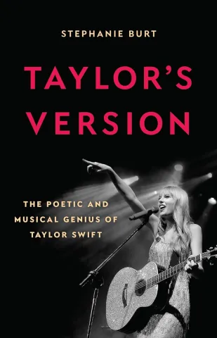 Cover of "Taylor's Version" by Stephanie Burt. Features a black-and-white image of a woman performing energetically on stage with a guitar. Bold pink title text.
