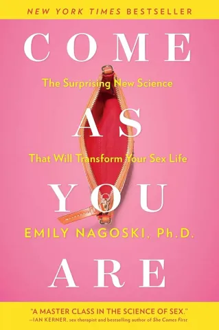 Cover of "Come As You Are" by Emily Nagoski. A pink background with a partially unzipped purse in the center. Bold white text overlays the image.
