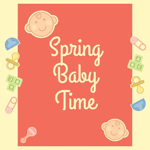 Red background with 'Spring Baby Time' in yellow text. Surrounding baby graphics include smiling faces, pacifiers, blocks, and baby items, creating a cheerful tone.
